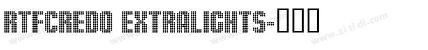 RTFCredo ExtraLightS字体转换